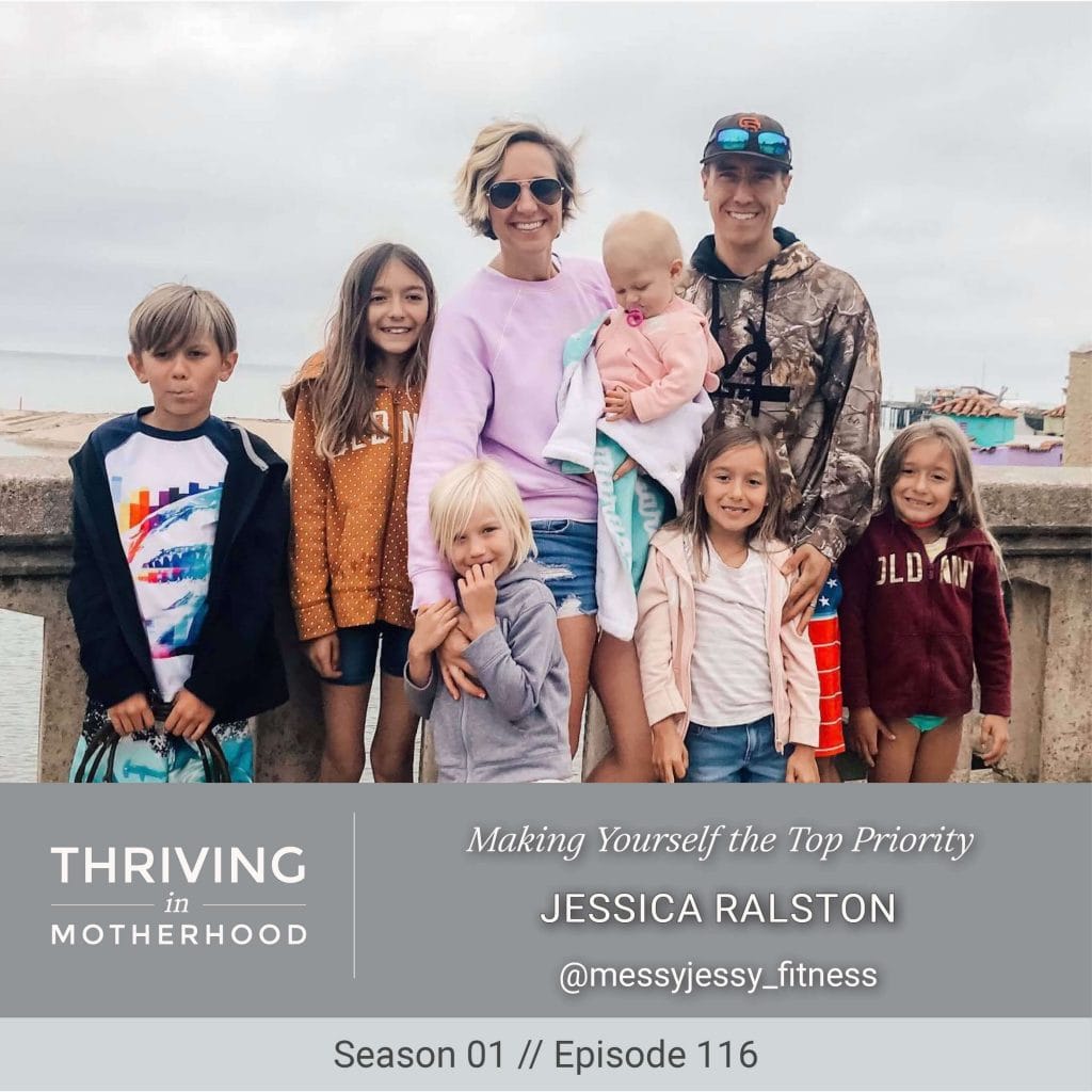 Making Yourself the Top Priority with Jessica Ralston [Episode 116]