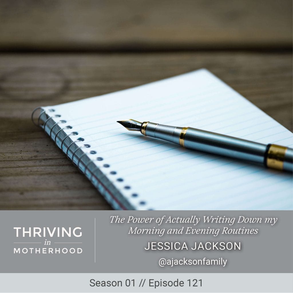 The Power of Actually Writing Down my Morning and Evening Routines [Episode 121]