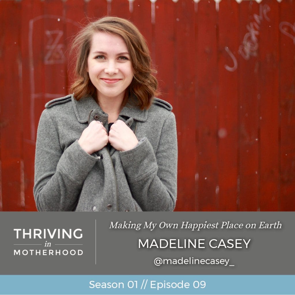 Making My Own Happiest Place on Earth with Madeline Casey [Episode 09]