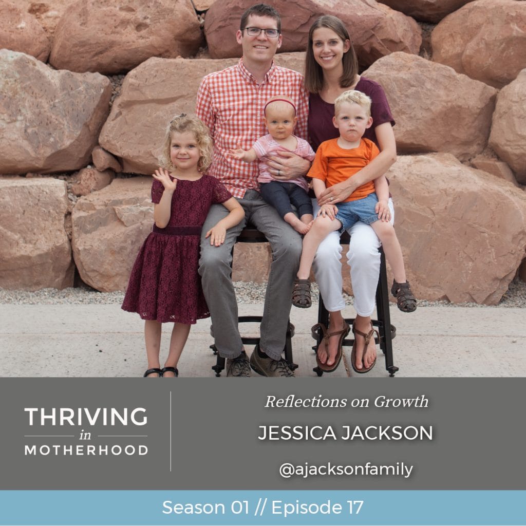 Reflections on Growth with Jessica Jackson [Episode 17]