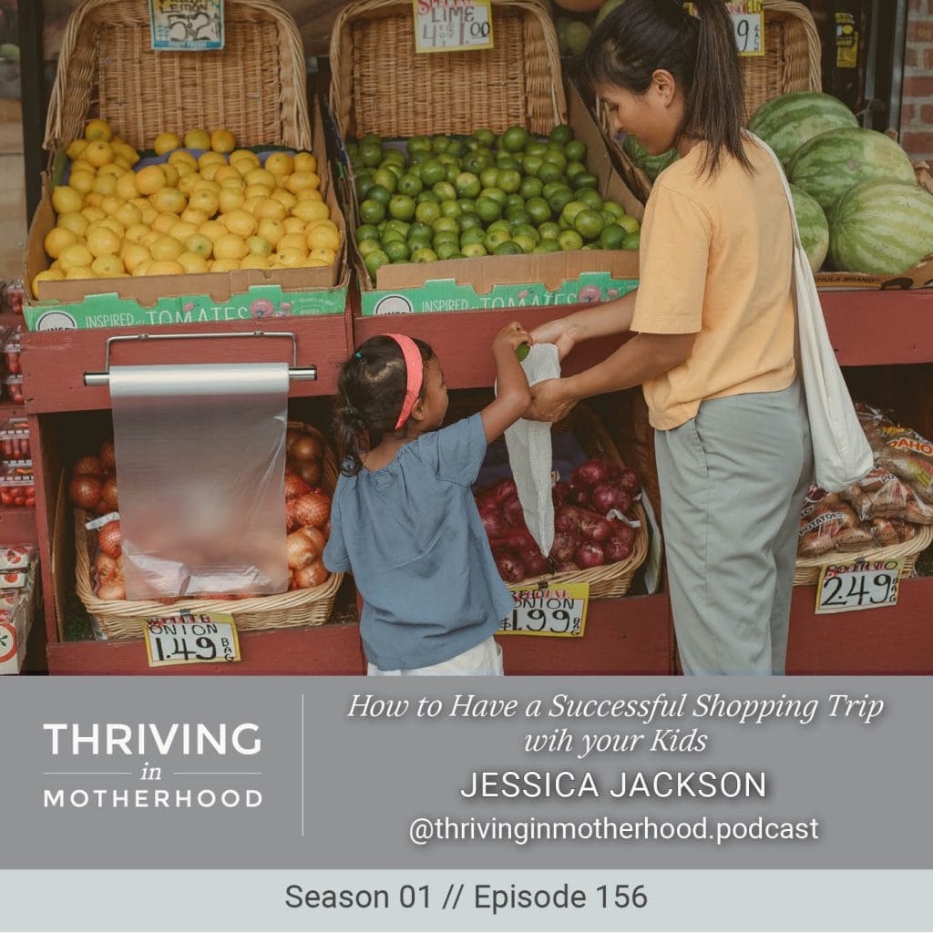 How to Have a Successful Shopping Trip with Your Kids [Episode 156]