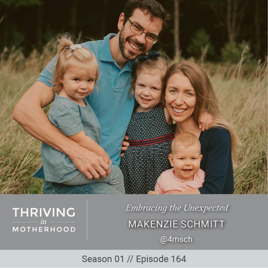 Embracing the Unexpected with Makenzie Schmitt [Episode 164]