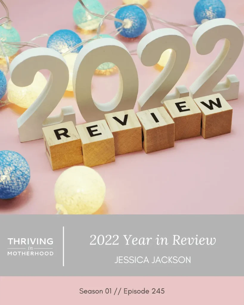 2022 Year in Review [Episode 245]