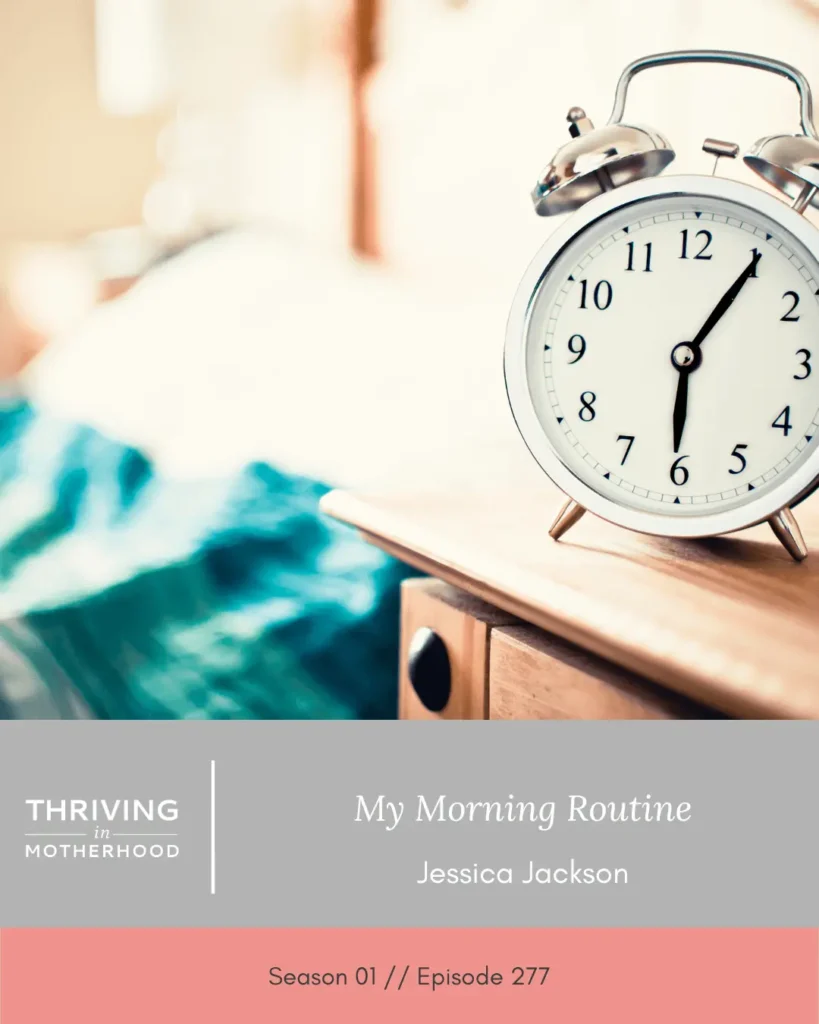 My Morning Routine [Episode 277]