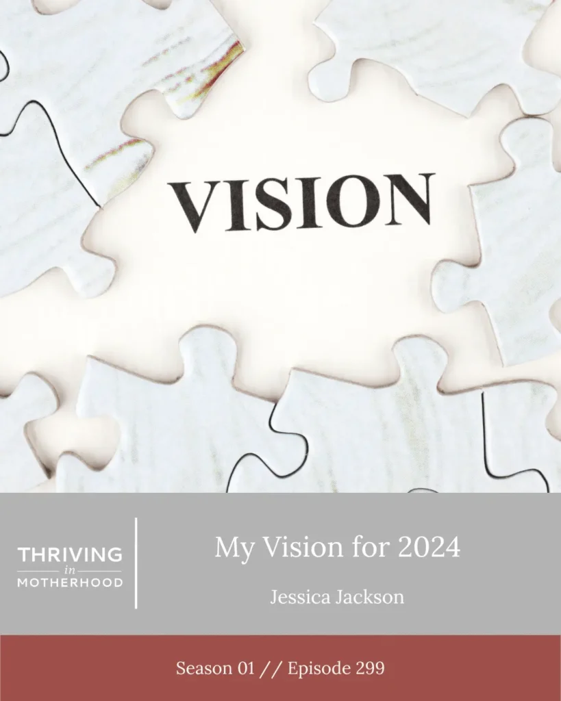 My Vision for 2024 [Episode 300]